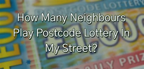 how many play postcode lottery in my street|Postcode Lottery Odds Of Winning & User Reviews.